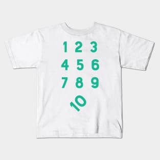 Numbers. One to Ten. 1 to 10. Kids T-Shirt